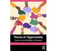 Voices of Opportunity: Oracy for Social Mobility in Education – Routledge