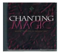 Voices of Rejoicing - Chanting Magic