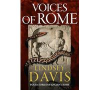 Voices of Rome: Four Stories of Ancient Rome