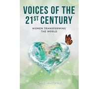 Voices of the 21st Century: Women Transforming the World