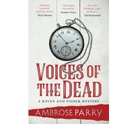 Voices of the Dead: (A Raven and Fisher Mystery Main)