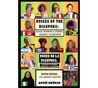 Voices of the Diaspora: Black Women’s Stories from 14 Nations