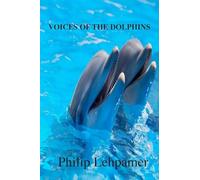 Voices of the Dolphins