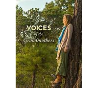 Voices of the Grandmothers