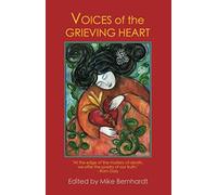 Voices of the Grieving Heart