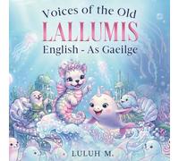 Voices of the Old: English - As Gaeilge