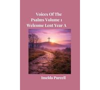 Voices of the Psalms Vol 1: Welcome Lent Year A