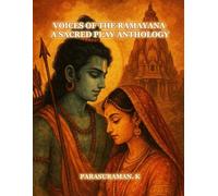 Voices of the Ramayana: A Sacred Play Anthology