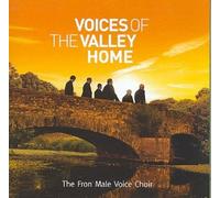 Voices of the Valley from Home - Fron Male Voice Choir Compact Disc
