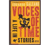 Voices of Time: A Life in Stories