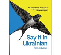 Voices of Ukraine: A Practical Course in Ukrainian Phonetics : A Practical Course in Ukrainian Phonetics
