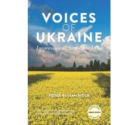 Voices of Ukraine: Impressions Around a War (Rapid Response Publishing Series)