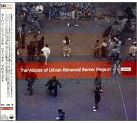 Voices of Urban Renewal Remix