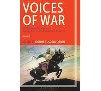 Voices of War: The Russian Experience, Kievan Rus to the Nineteenth Century