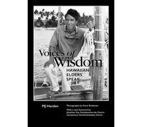 Voices of Wisdom: Hawaiian Elders Speak