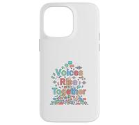Voices Rise Together Communication Awareness Design Case for iPhone 14 Pro Max