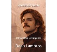 Voices Stolen: A Drake Deen Investigation