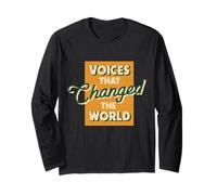 Voices That Changed The World Long Sleeve T-Shirt