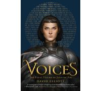 Voices : The Final Hours of Joan of Arc