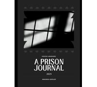 Voices Unheard a Journal for Prisoners