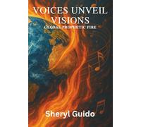 Voices Unveil Visions: Global Prophetic Fire