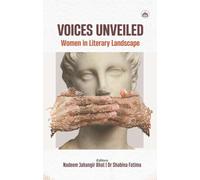 VOICES UNVEILED: Women in Literary Landscape