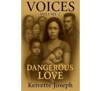 Voices- Volume 2-Dangerous Love (2)
