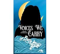 Voices We Carry: A BIPOC Anthology: 3 (Olympus & Co Anthologies)