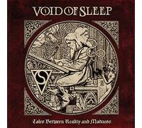 Void of Sleep - Tales Between Reality & Madness [VINYL]