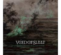 Void Of Sleep - The Abyss Into Which We All Have To Stare [Vinyl LP]