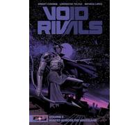 Void Rivals Volume 2 : Hunted Across the Wasteland