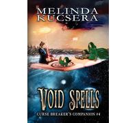 Void Spells: 4 (Curse Breaker's Companion)