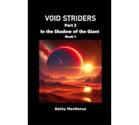 Void Striders Book 3 In the Shadow of the Giant Book 1