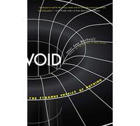 Void: The Strange Physics of Nothing (Foundational Questions in Science)