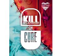 Voidheart Symphony Quickstart: Kill Or Cure (Revised Edition)