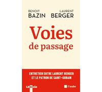 Voies de passage - Entretien entre Laurent Berger et le patr