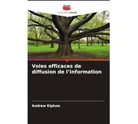 Voies efficaces de diffusion de l'information