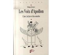 VOIX D APOLLON: L'arc, la lyre et les oracles