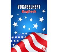 Vokabelheft Englisch A5 2 Spalten liniert mit Mittellinie: Perfekt organisiert beim Vokabeln lernen | Dein Schulheft mit 111 Seiten und Lineatur 53