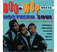 Vol. 1-Doo Wop Meets Northern Soul by Doo Wop Meets Northern Soul (2006-02-01)