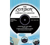 Vol. 1 London-American Legend - A History of the Label (1949-2000)