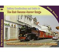 Vol 101 Railways & Recollections 101 The East German Narrow Gauge