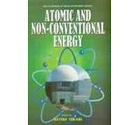 Vol 16: Atomic and Non-Conventional Energy (Part of Encyclopaedia of Indian Government 40 Vols Set)