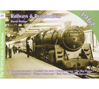 Vol 21: Railways & Recollections 1962