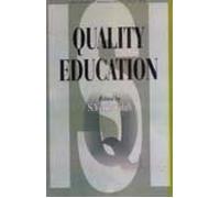 Vol 34: Quality Education (Encyclopaedia of Education for 21st Century 50 Vols Set)