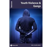 Vol. 430 Youth Violence (Issues Series): PSHE & RSE Resources For Key Stage 3 & 4
