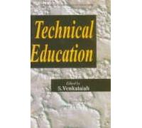 Vol 47: Technical Education (Encyclopaedia of Education for 21st Century 50 Vols Set)