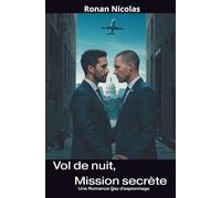 Vol de nuit, Mission secrète