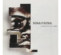 Vol. III-Just right (1992) By Soul 2 Soul (1992-10-26)