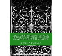Vol IV Comprehensive Enochian Dictionary and Lexicon; being the squares of the Enochian Matrix: Volume 4